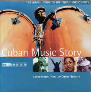 Various - The Rough Guide To The Cuban Music Story album cover