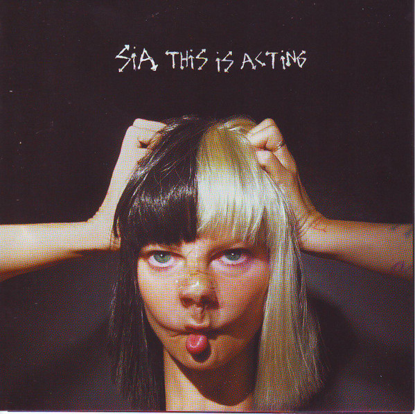 Sia – This Is Acting (2016