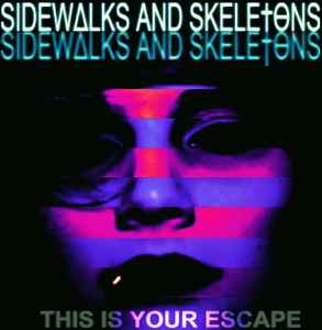 Sidewalks and Skeletons - This Is Your Escape album cover