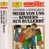 Astrid Lindgren, Wolfgang Buresch - Mehr Von Uns Kindern Aus Bullerbü
