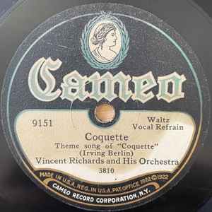 Vincent Richards And His Orchestra / Society Night Club Orchestra –  Coquette / I'm A Dreamer (That's Chasing Bubbles) (1929, Shellac) - Discogs