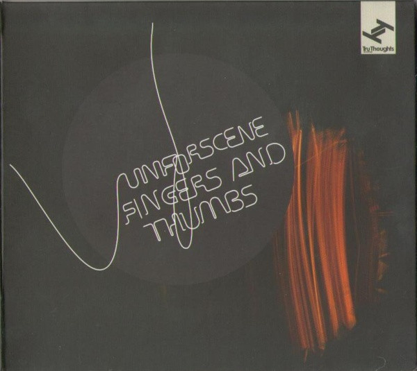 Unforscene – Fingers And Thumbs (2008, CD) - Discogs