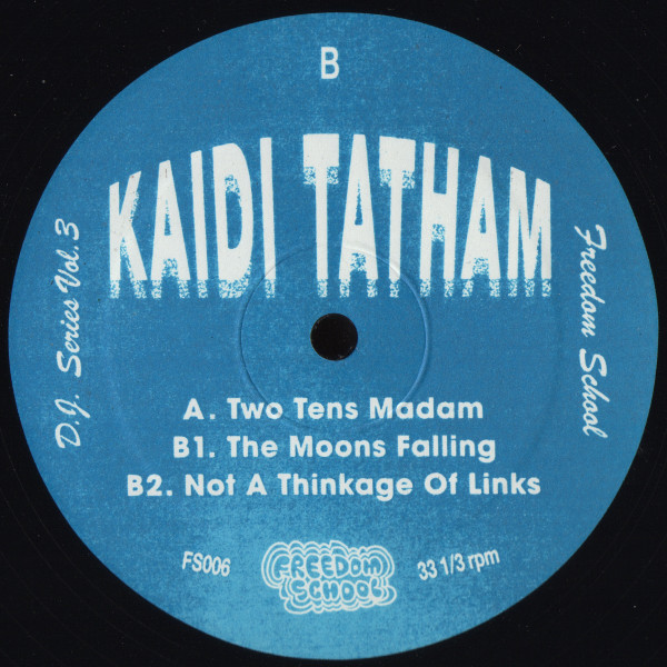 Kaidi Tatham – Freedom School D.J. Series Vol. 3 (2016, Vinyl