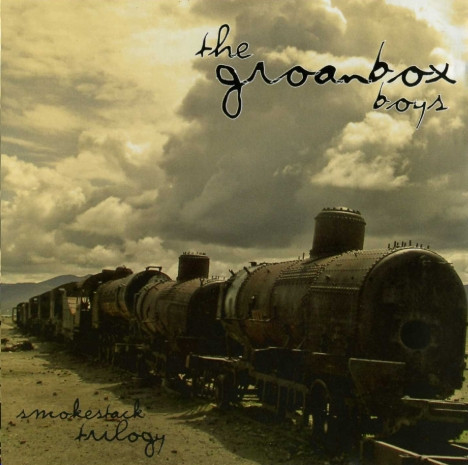 Album herunterladen The Groanbox Boys - Smokestack Trilogy
