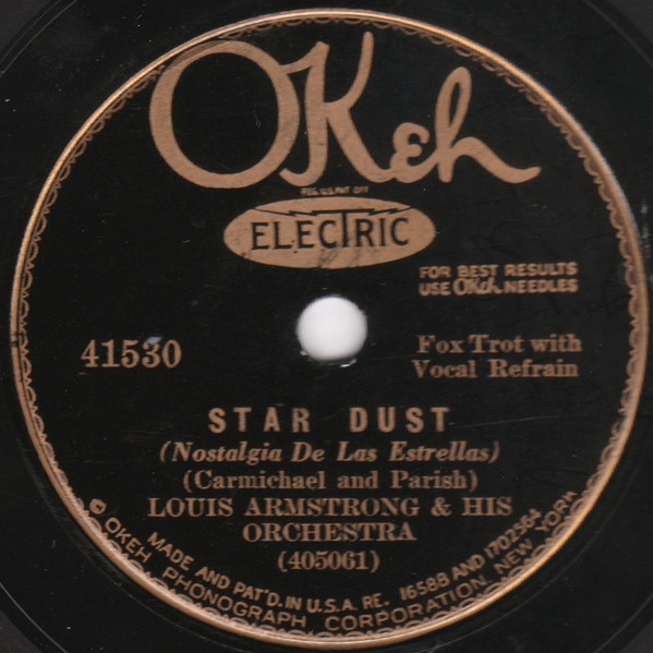 Louis Armstrong & His Orchestra – Star Dust / Wrap Your Troubles 