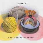 Cover of Cosi Fan Tutti Frutti, 1997, CD