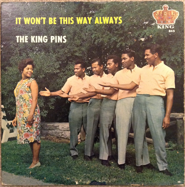 The King Pins – It Won't Be This Way Always (1963, Vinyl) - Discogs