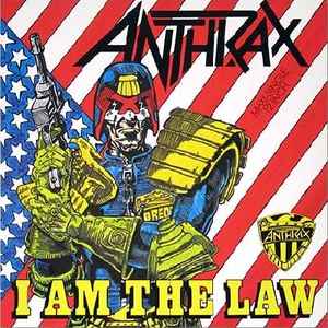 Anthrax - I Am The Law album cover