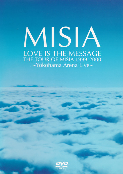 Misia – Love Is The Message The Tour Of Misia 1999-2000 ~Yokohama