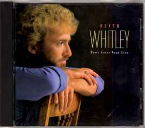Keith Whitley - Don't Close Your Eyes album cover