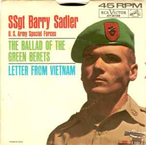 The Ballad Of The Green Berets / Letter From Vietnam - SSgt Barry Sadler