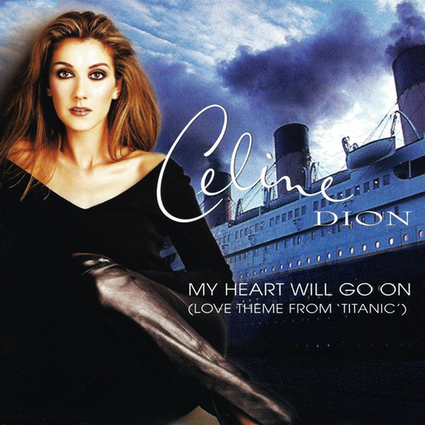 my heart will go on love theme from titanic