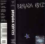 Cover of Brygada Kryzys, 1999, Cassette