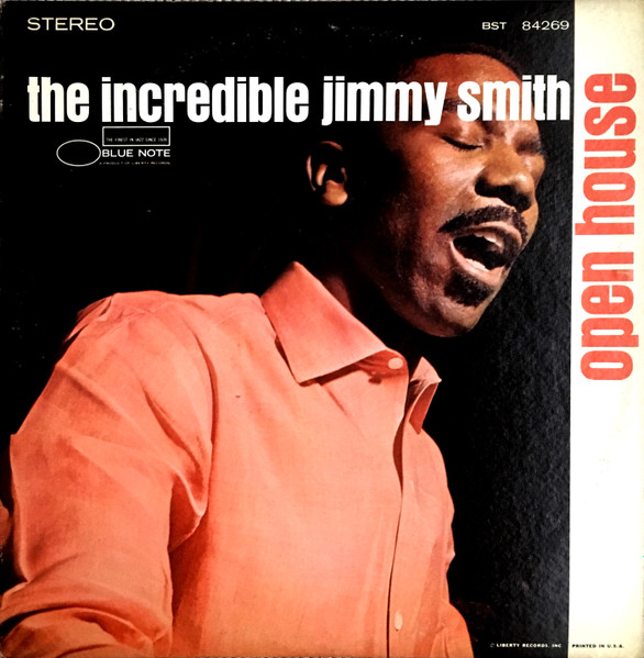 The Incredible Jimmy Smith – Open House (1968, Vinyl) - Discogs