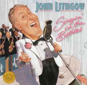 John Lithgow - Singin' In The Bathtub album cover