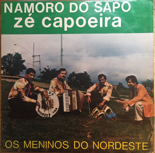 ladda ner album Zé Capoeira E Os Meninos Do Nordeste - Namoro do Sapo