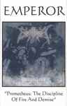 Cover of Prometheus: The Discipline Of Fire & Demise, , Cassette
