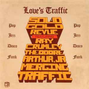 Solid Gold Revue - Love's Traffic album cover