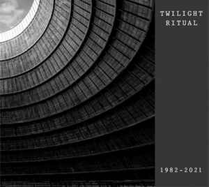 Twilight Ritual - 1982-2021 album cover
