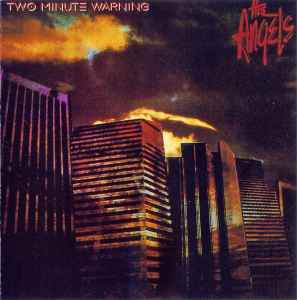 The Angels - Two Minute Warning