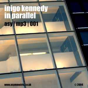 Inigo Kennedy - In Parallel