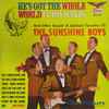 The Sunshine Boys* - He's Got The Whole World In His Hands