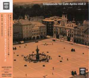 Various - Crépuscule For Café Après-Midi 2