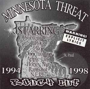 gangstaMinnesota Threat Rough Cut 1994-1998