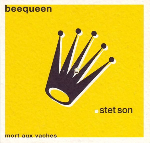 Beequeen – Mort Aux Vaches: Stet Son (1997, CD) - Discogs