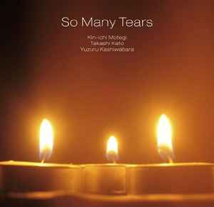 So Many Tears - So Many Tears album cover