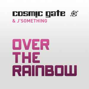 Cosmic Gate - Over The Rainbow album cover