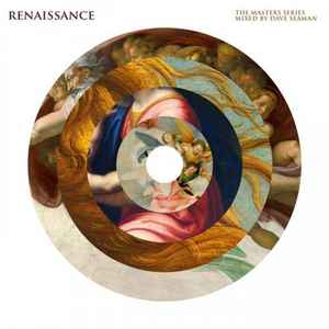 Dave Seaman - Renaissance: The Masters Series album cover