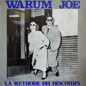 La Méthode Du Discours - Warum Joe