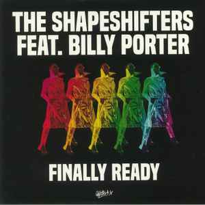 Shapeshifters - Finally Ready