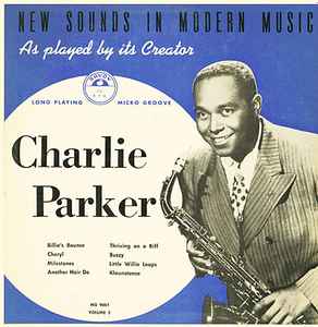 Charlie Parker – New Sounds In Modern Music, Volume 1 (1950, Vinyl