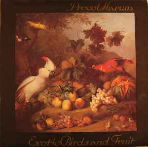 Procol Harum - Exotic Birds And Fruit album cover