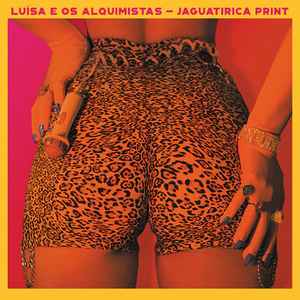 Luísa E Os Alquimistas - Jaguatirica Print album cover