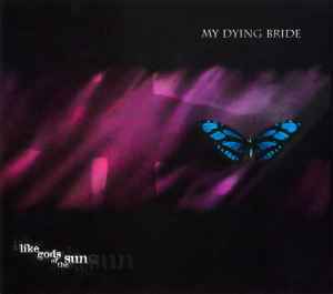 My Dying Bride - Like Gods Of The Sun album cover