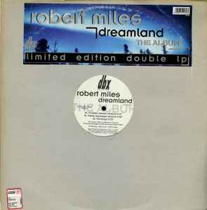 nedbrydes Viva Hotellet Robert Miles – Dreamland (The Album) (1996, Vinyl) - Discogs