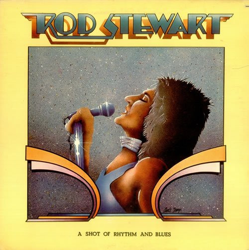 Rod Stewart - A Shot Of Rhythm And Blues | EMI (XEMC-8065) - 2