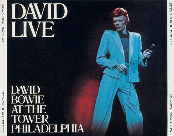 David Bowie – David Live (David Bowie At The Tower Philadelphia