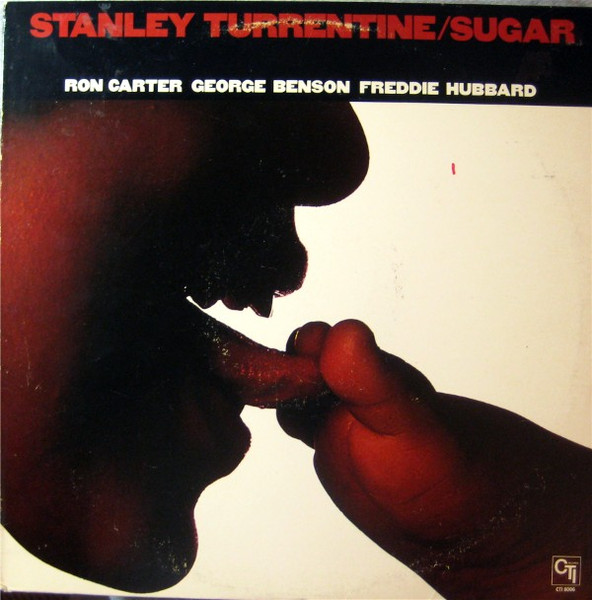 Stanley Turrentine – Sugar (1979, Vinyl) - Discogs