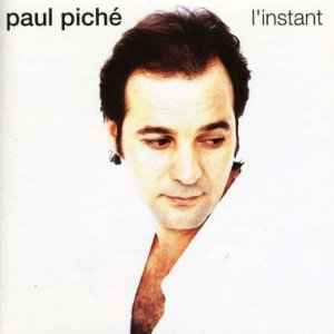 Paul Piché - L'instant album cover