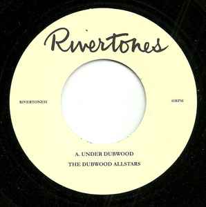 The Dubwood Allstars - Under Dubwood / River Theme album cover