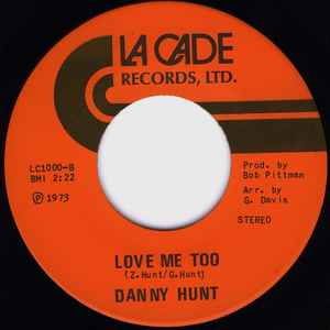 Danny Hunt - Love Me Too / The Beginning Of The Void album cover