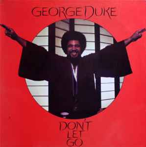 George Duke - Don't Let Go album cover