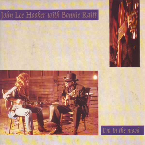 John Lee Hooker With Bonnie Raitt – I'm In The Mood (1990, Vinyl