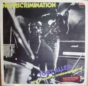 Tony Allen And The Afro Messengers – No Discrimination (2000