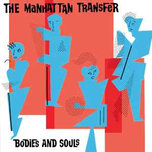 The Manhattan Transfer - Bodies And Souls album cover