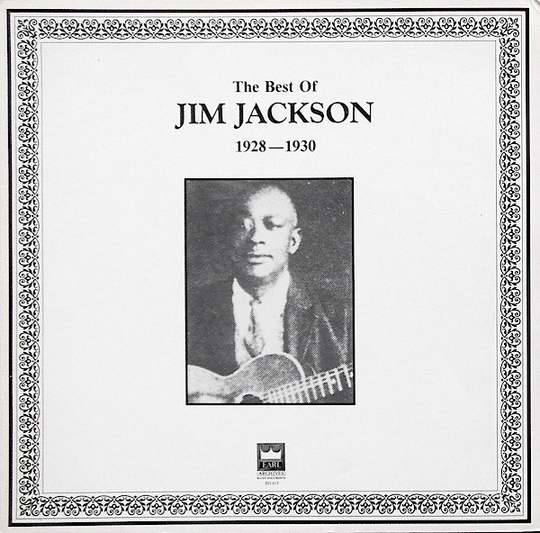 last ned album Jim Jackson - The Best Of Jim Jackson 1928 1930